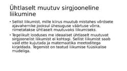 Sissejuhatus füüsikasse-Kulgliikumise kinemaatika #136
