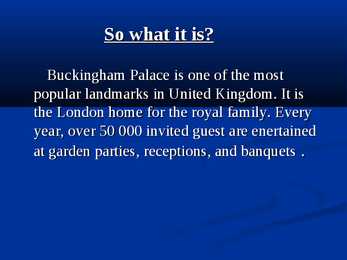 Presentatsioon Buckinghami palace ist #2