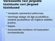 Operatsiooni järgne haige jälgimine veresoontekirurgias #18