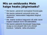 Operatsiooni järgne haige jälgimine veresoontekirurgias #3