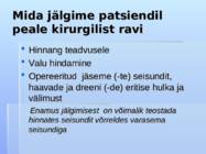 Operatsiooni järgne haige jälgimine veresoontekirurgias #7
