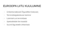 Õiguskeele korralduse areng ja tähtsus aegade jooksul #7