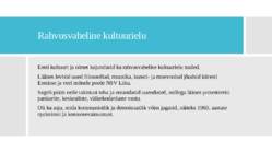 Poliitiliste olude mõju Eesti kultuurile ja eluolule #3