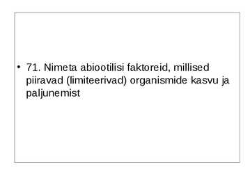 Ökoloogia ja keskkonnakaitse täidetud test #101
