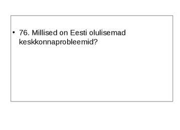 Ökoloogia ja keskkonnakaitse täidetud test #113