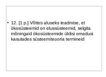 Ökoloogia ja keskkonnakaitse täidetud test #21