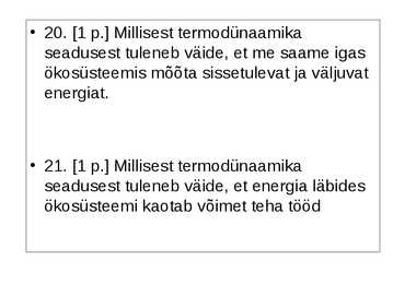 Ökoloogia ja keskkonnakaitse täidetud test #29