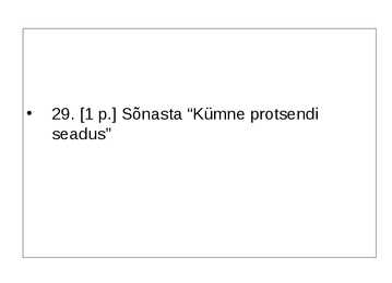 Ökoloogia ja keskkonnakaitse täidetud test #45