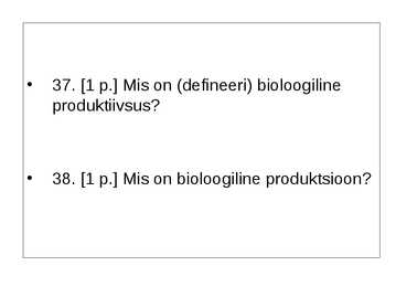 Ökoloogia ja keskkonnakaitse täidetud test #57