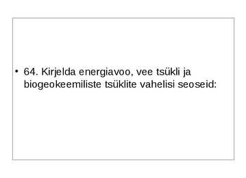 Ökoloogia ja keskkonnakaitse täidetud test #89