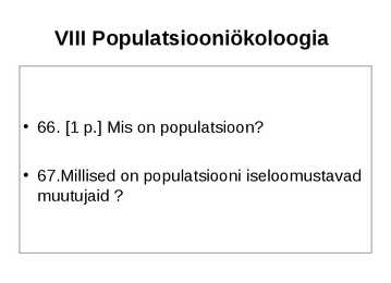 Ökoloogia ja keskkonnakaitse täidetud test #93