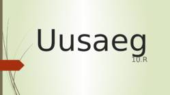 Powerpoint esitlus-Uusaeg