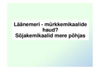 Meie Läänemeri – kuidas tal läheb- Mida saaksime mere hea seisundi nimel teha või tegemata jätta #32