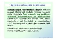 Meie Läänemeri – kuidas tal läheb- Mida saaksime mere hea seisundi nimel teha või tegemata jätta #69