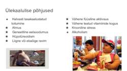 Üle- ja alakaalulisus-põhjused-mõju tervisele jm #2