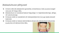 Üle- ja alakaalulisus-põhjused-mõju tervisele jm #6