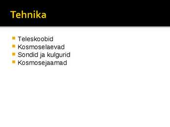 Kosmose uurimis tehnika #2