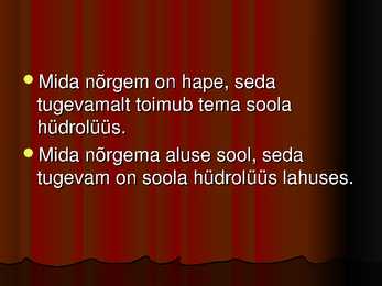 Soolade hüdrolüüs #5