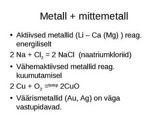 Metallide keemilised omadused #2