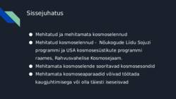 Kosmoselendude ajalugu #2