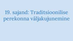 19 sajand-Traditsioonilise perekonna väljakujunemine