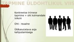 Tahtlik tapmine-presentatsioon abiks #12