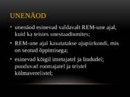 Esitlus Une Olemusest ja Soovitused Paremaks Uneks #8