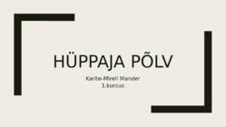 Hüppaja põlv ja jooksja põlv #2