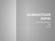 Subkultuur-hipid
