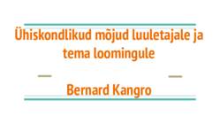 Bernard Kangro ning tema looming