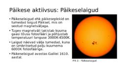 Päikesetuul-magnetväli-Päikese aktiivsus päikeselaigud ja muud ilmingud #5