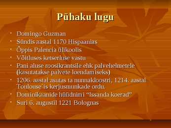 PÜHAK DOMINICUSE powerpoint esitlus #2