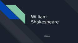 William Shakespeare
