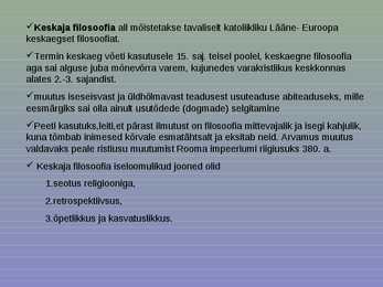 Keskaja filosoofia - powerpoint #2