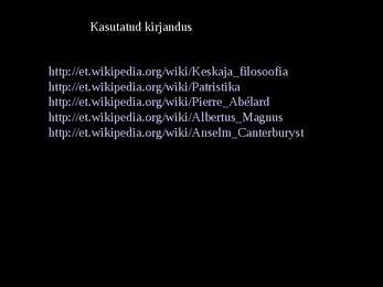 Keskaja filosoofia - powerpoint #8