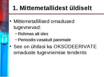 Mittemetallidest üldiselt slideshowna #3