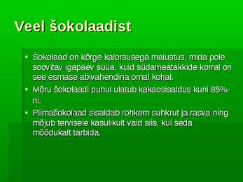 Šokolaad #7