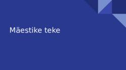 Mäestike teke