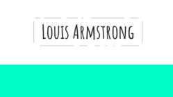Louis Armstrong