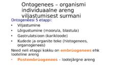 Ontogenees – organismi individuaalne areng viljastumisest surmani #2