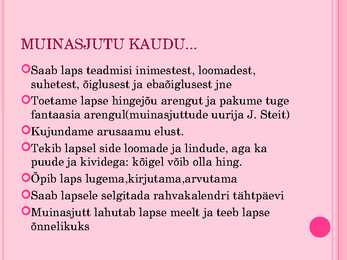 Muinasjutt lapse elus #3