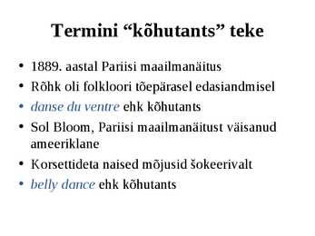 Kõhutants-powerpoint #2
