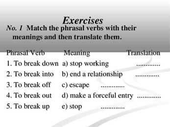 Phrasal verb - break #9