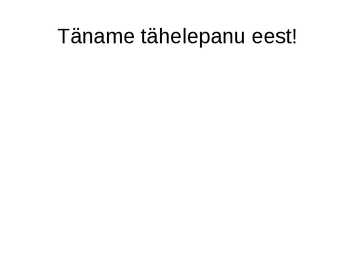 Tervislikud eluviisid #12