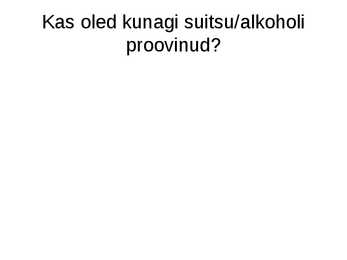 Tervislikud eluviisid #4