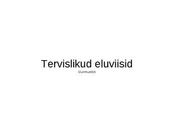 Tervislikud eluviisid