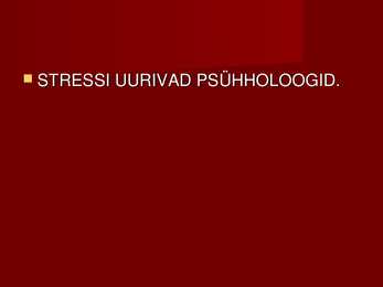 PowerPoindi esitlus STRESS #5
