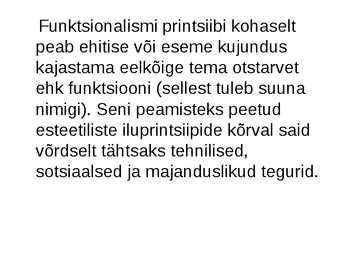 Funktsionalism ja Konstruktivism #3