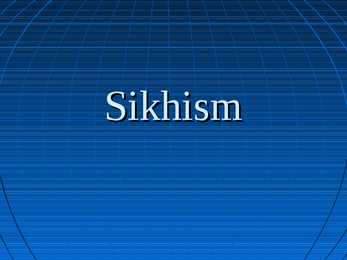 Sikhism