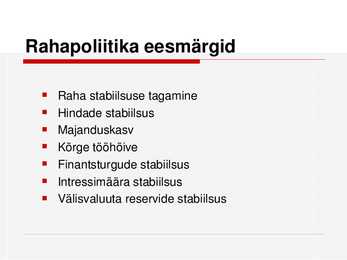 Raha- ehk monetaarpoliitika #3